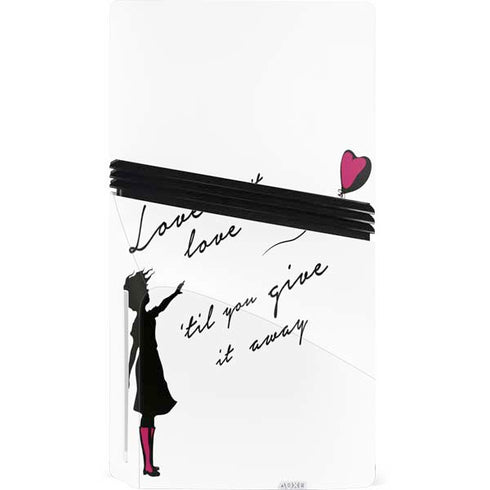 Love Isnt Love Til You Give It Away PS5 Pro Disk Bundle  Skin